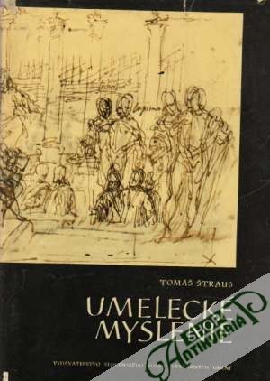 Umelecké myslenie - Štraus Tomáš