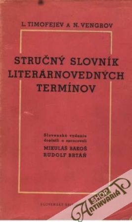 Stručný slovník literárnovedných termínov - Timofejev, Vengrov