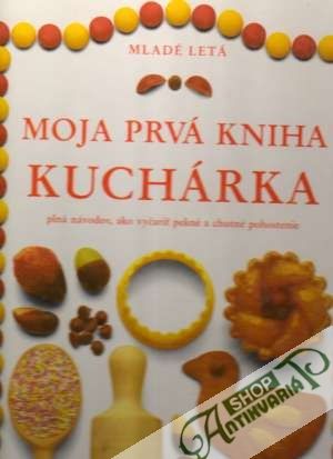 Moja prvá kniha - Kuchárka - Wilkesová Angela