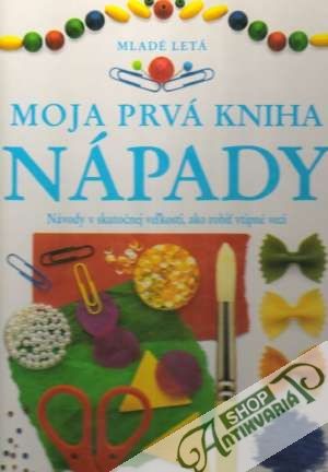Moja prvá kniha - Nápady - Wilkesová Angela