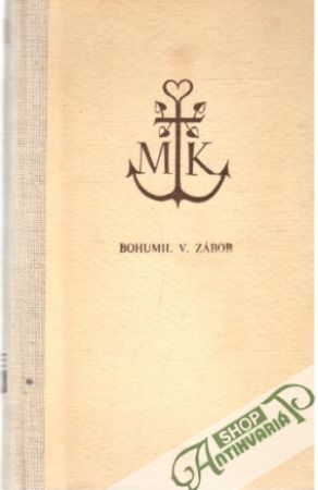 Bohumil Valizlosť Zábor I-IV. - Kukučín Martin