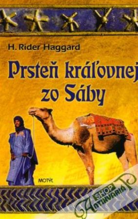 Prsteň kráľovnej zo Sáby - Haggard Rider H.