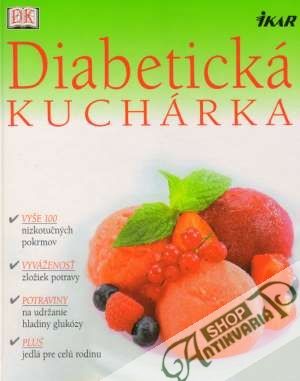 Diabetická kuchárka - Kolektív autorov