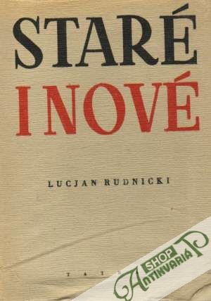 Staré i nové - Rudnicki Lucjan