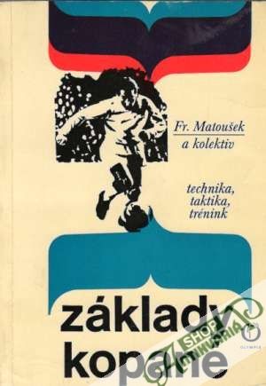 Základy kopané - Matoušek František