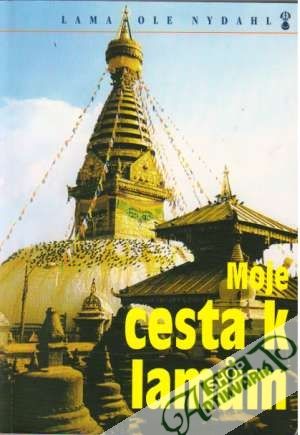 Moje cesta k lamúm - Nydahl Lama Ole