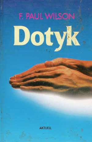 Dotyk - Wilson F.Paul
