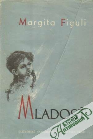 Mladosť - Figuli Margita