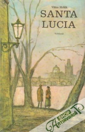 Santa Lucia - Mrštík Vilém