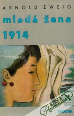 Mladá žena 1914 - Zweig Arnold