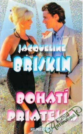 Bohatí priatelia - Briskin Jacqueline