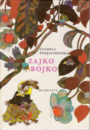 Zajko Bojko - Podjavorinská Ľudmila