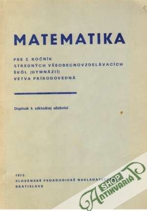 Matematika pre 2. ročník SŠ - Kolektív autorov