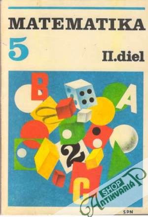 Matematika pre 5. ročník ZŠ II. diel - Kabele Jiří a kolektív