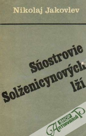 Súostrovie Solženicynových lží - Jakovlev Nikolaj