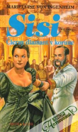 Sisi - VII. Čierny diamant v korune - Ingenheim Marieluise
