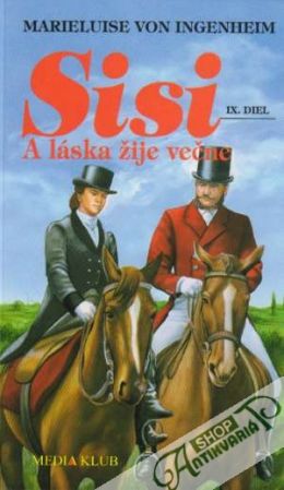 Sisi - IX. A láska žije večne - Ingenheim Marieluise