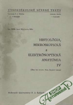 Histológia, mikroskopická a elektrónoptická anatómia IV.-Žľazy bez vývodov, koža, zmyslové ústroje - Maršala Jozef