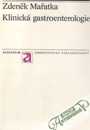 Klinická gastroenterologie - Mařatka Zdeněk