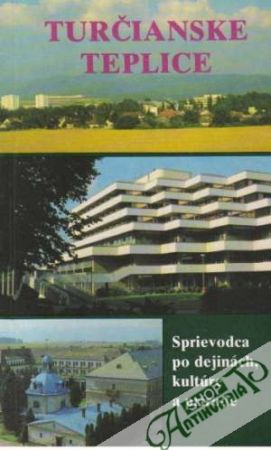 Turčianske Teplice - Kolektív autorov