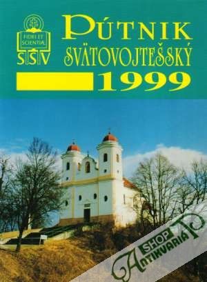 Pútnik Svätovojtešský 1999 - Kolektív autorov