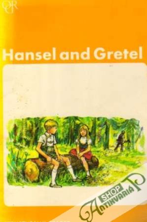 Hansel and Gretel - Kolektív autorov
