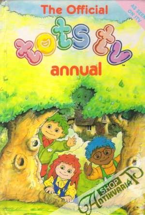 The Official Tots Tv annual - Kolektív autorov