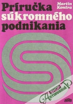 Príručka súkromného podnikania - Kontra Martin