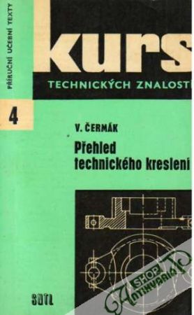 Přehled technického kreslení - Čermák Václav