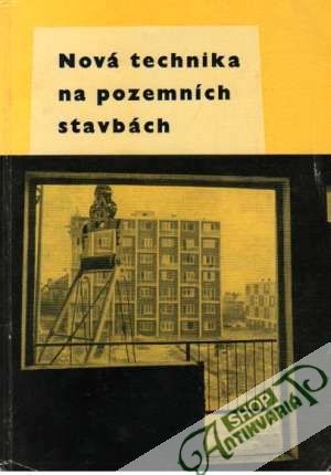 Nová technika na pozemních stavbách - Hájek Václav a kolektív