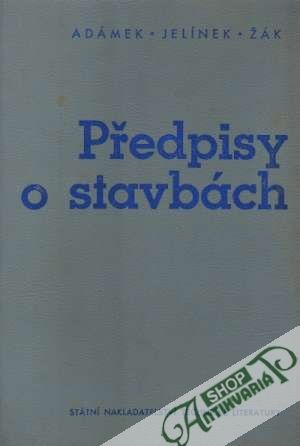 Předpisy o stavbách - Adámek / Jelínek