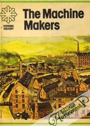 The Machine Makers - Lawton Frances
