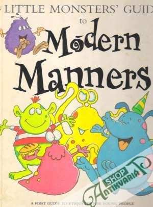 Little Monsters´ Guide to Modern Manners - Kolektív autorov