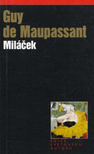 Miláček - Maupassant Guy
