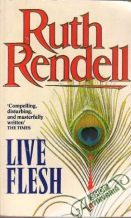 Live Flesh - Rendell Ruth