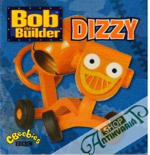 Bob The Builder - Dizzy - Kolektív autorov