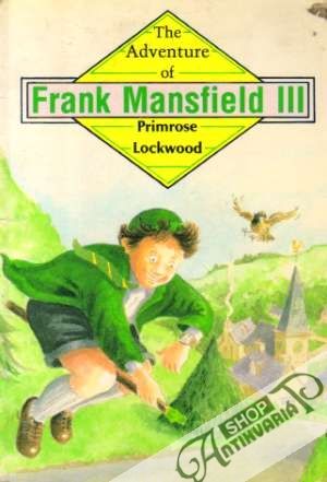 The Adventure of Frank Mansfield III. - Kolektív autorov
