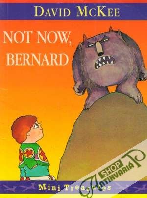 Not now, Bernard - McKee David