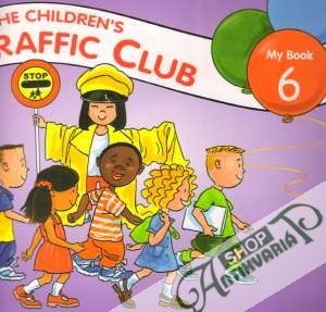 The Children´s Traffic Club - My Book 6 - Kolektív autorov