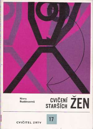 Cvičení starších žen - Buddeusová Nora