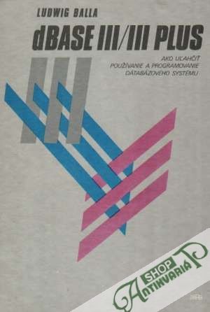 dBase III/III Plus - Balla Ludwig