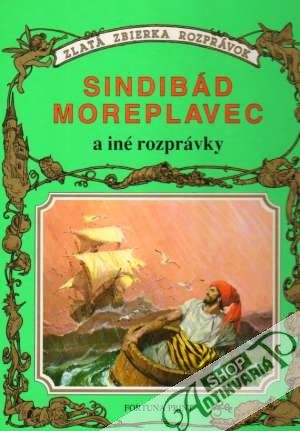 Sindibád a moreplavec a iné rozprávky - Kolektív autorov
