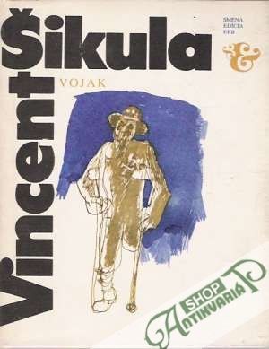 Vojak - Šikula Vincent