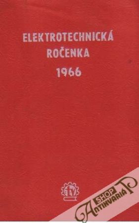 Elektrotechnická ročenka 1966 - Kolektív autorov