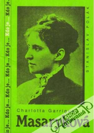 Garrigue Charlotta Masaryková - Polák Stanislav