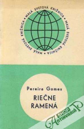 Riečne ramená - Gomes Pereira