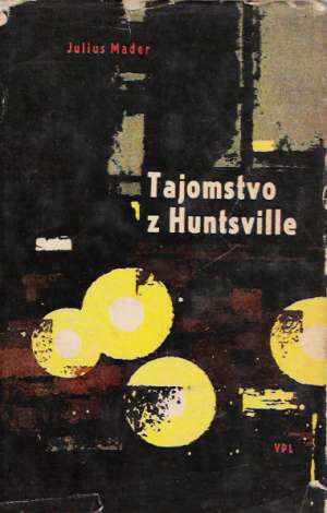 Tatjomstvo z Huntsville - Mader Julius