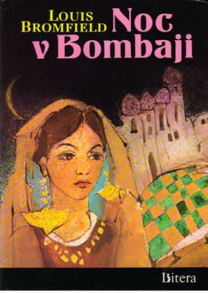 Noc v Bombaji - Bromfield Louis