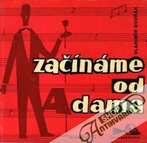 Začínáme od Adama - Dvořák Vladimír