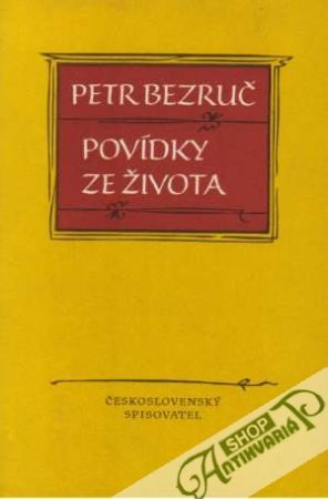 Povídky ze života - Bezruč Petr